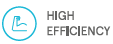 HIGH EFFICIENCY